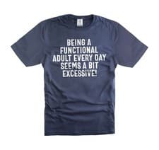 Image of Mens Funny T-shirt Functional Adult Shirt Humorous Saying Tee Shirt Humor Gifts