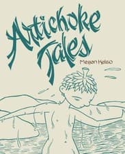 Image of Artichoke Tales, Megan Kelso, Paperback