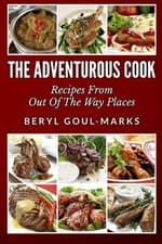 Image of THE ADVENTUROUS COOK: RECIPES FROM OUT OF THE WAY PLACES By Beryl Goul Marks NEW