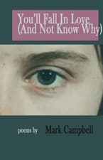 Image of You'll Fall in Love (And Not Know Why) by Mark Campbell (Paperback Book)