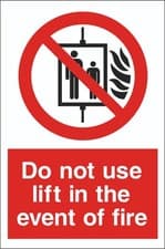 Image of Fire Information Sign - Do Not Use Lift In The Event Of Fire - 1.2mm Rigid PVC
