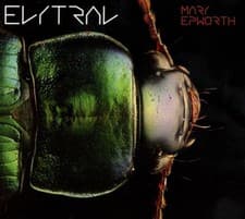 Image of Mary Epworth - Elytral (CD) - Brand New & Sealed Free UK P&P