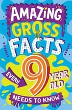 Image of Caroline Rowlands Amazing Gross Facts Every 9 Year Old Needs to Know (Paperback)