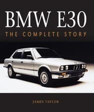 Image of BMW E30 – The Complete Story Taylor Hardback The Crowood Press 9781785008726
