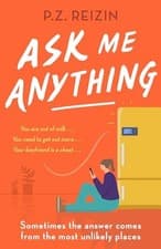 Image of Ask Me Anything: The quirky, life-affirming love story of the year by P. Z. Rei