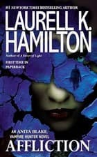 Image of Affliction by Laurell K. Hamilton (2014, Mass Market)