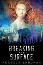 Image of Breaking the Surface -  NEW Rebecca Langham 2020