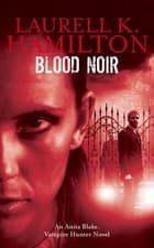 Image of Blood Noir by Laurell K. Hamilton (Hardback, 2008)