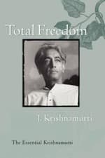 Image of Total Freedom by J. Krishnamurti