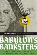 Image of Babylon's Banksters by Joseph Farrell - 9781932595796