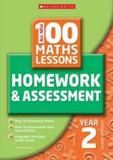 Image of 100 Maths Homework and Assessment Activities for Year 2 (All New 100 Maths Homew