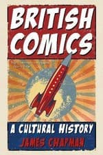 Image of British Comics, James Chapman, Paperback