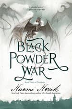 Image of Black Powder War: Book Three of Temeraire By Naomi Novik - New Copy - 9780593...