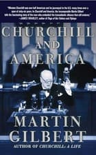 Image of Churchill and America by Martin Gilbert (2008, Perfect)