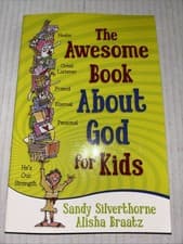 Image of Awesome Book about God for Kids by A. A. Braatz and Sandy Silverthorne (2013,...