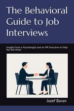 Image of The Behavioral Guide to Job Interviews Insights from a Psychologist and an HR...
