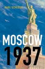 Image of Moscow, 1937 - HardBack NEW Schl�gel, Karl 22/10/2012