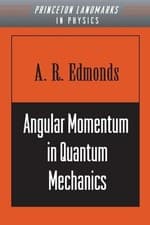 Image of A. R. Edmonds Angular Momentum in Quantum Mechanics (Paperback)