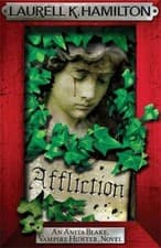 Image of Affliction (Anita Blake, Vampire Hunter, Novels) by Laurell K. Hamilton