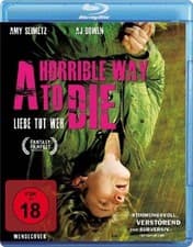 Image of A Horrible Way To Die - Liebe tut weh (Blu-ray)