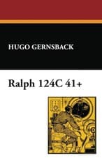 Image of Ralph 124c 41+ by Hugo Gernsback (2008, Perfect)