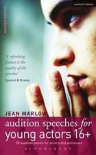 Image of Audition Speeches for Young Actors 16+ by Jean Marlow (English) Paperback Book