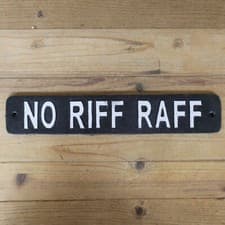 Image of Cast Iron Sign No Riff Raff Funny Sign Bar Man Cave Indoor Outdoor Decor