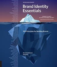 Image of Brand Identity Essentials, Revised and Expanded : 100 Principles for Building...