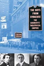 Image of The Boys from Syracuse: The Shuberts' Theatrical Empire, Hirsch 9780815411031+-