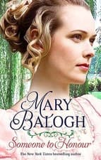 Image of Someone to Honour by Mary Balogh 9780349423647 NEW Free UK Delivery