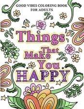 Image of Good Vibes Coloring Book for Adults: Things That Make You Happy Big Print