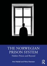 Image of Norwegian Prison System : Halden Prison and Beyond by Are Høidal and Nina ...