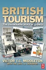 Image of British Tourism by Leonard J Lickorish 9780750684118 NEW Free UK Delivery