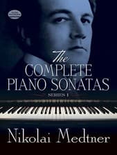 Image of THE COMPLETE PIANO SONATAS VOL. 1 By Nikolai Medtner & Classical Piano Sheet