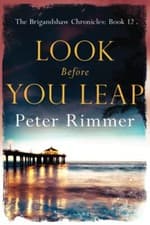 Image of Look Before You Leap A captivating historical come to life series The Brigand...