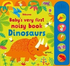 Image of Baby's Very First Noisy Book Dinosaurs by Fiona Watt Board Books Book
