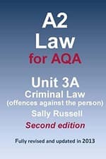 Image of A2 Law for AQA Unit 3A Criminal Law (offences Against the Person) by Sally ...