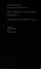Image of The Complete Aeschylus: Volume II: Persians and Other Plays by Peter Burian: New