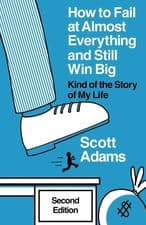 Image of How to Fail at Almost Everything and Still Win Big paperback