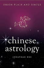 Image of Chinese Astrology, Orion Plain and Simple by Jonathan Dee 9781409169598 NEW