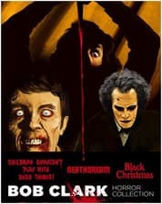 Image of Bob Clark Horror Collection (Blu-ray) Margot Kidder Bruce Solomon Roy Engleman