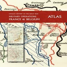 Image of THE OFFICIAL HISTORY OF THE GREAT WAR France and Belgium ATLAS Na
