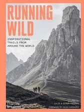 Image of Running Wild: Inspirational Trails from Around the World - With a foreword by De