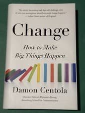 Image of Change : How to Make Big Things Happen by Damon Centola (2021, Hardcover)