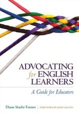 Image of Advocating for English Learners: A Guide For Educators by Diane Staehr Fenner