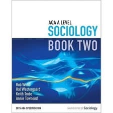 Image of AQA A Level Sociology. Book 2 by Rob Webb, Hal Westergaard, Keith Trobe, Anni...
