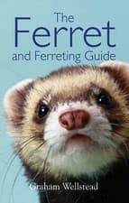 Image of The Ferret and Ferreting Guide by Graham Wellstead (Paperback, 2005)
