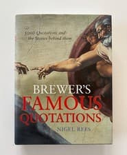 Image of BREWER'S Famous Quotations by Nigel Rees - hardback 2006