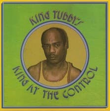 Image of KING TUBBY'S - King At The Control - Vinyl (LP)