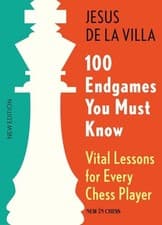 Image of 100 Endgames You Must Know: Vital Lessons for Every Chess Player by Jesus De La